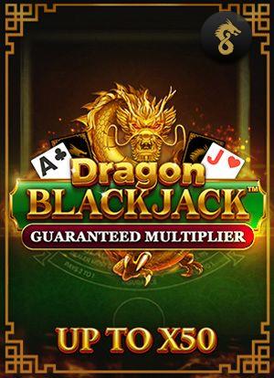 Dragon Blackjack - Guaranteed Multiplier